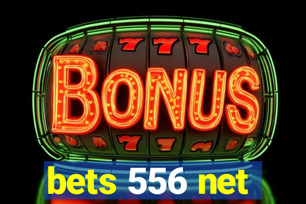 bets 556 net
